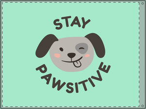 Stay Pawsitive Double-Sided Flag - Cute Dog Theme for Pet Lovers