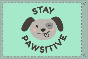 Stay Pawsitive Double-Sided Flag - Cute Dog Theme for Pet Lovers