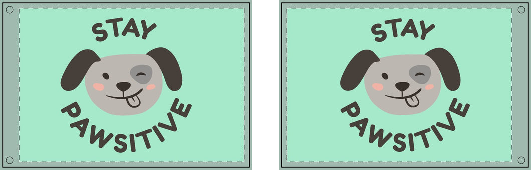 Stay Pawsitive Double-Sided Flag - Cute Dog Theme for Pet Lovers
