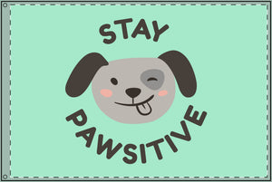 Stay Pawsitive Double-Sided Flag - Cute Dog Theme for Pet Lovers