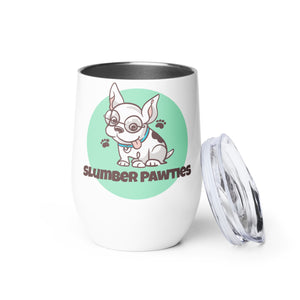 Slumber Pawties Wine Tumbler