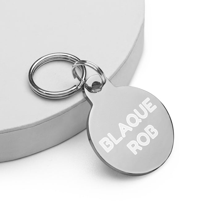 Blaque Rob Engraved Key Chain/Pet ID Tag