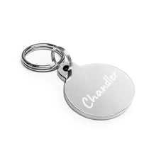 Load image into Gallery viewer, Chandler Engraved Key Chain/Pet ID Tag