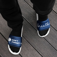 Load image into Gallery viewer, Don&#39;t Forget to Breath Navy Men’s Slides