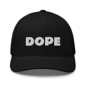 DOPE Trucker Hat