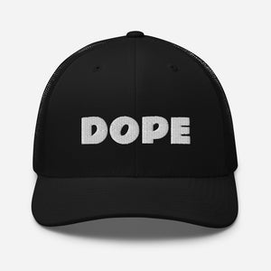 DOPE Trucker Hat