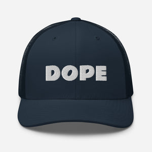 DOPE Trucker Hat