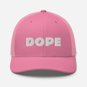 DOPE Trucker Hat