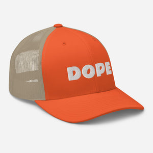 DOPE Trucker Hat