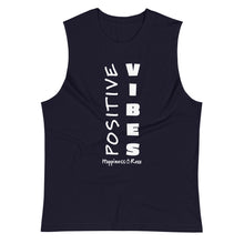 Load image into Gallery viewer, Positive Vibes Muscle Shirt