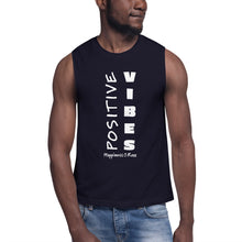 Load image into Gallery viewer, Positive Vibes Muscle Shirt