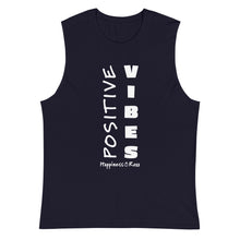 Load image into Gallery viewer, Positive Vibes Muscle Shirt