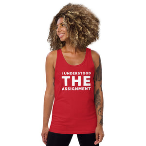 I Understood The Assignment Unisex Tank Top