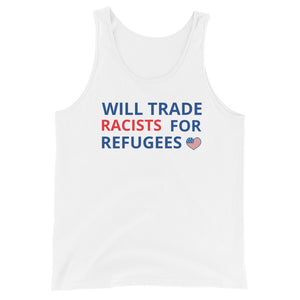 Trade Racists For Refugees Unisex Tank Top