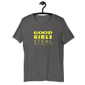 Good Girls Steal Softball Life Unisex Tee