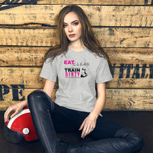 Load image into Gallery viewer, Eat Clean Train Dirty Unisex Tee