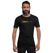 Load image into Gallery viewer, Equal AF Unisex Tee