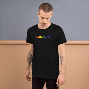 Equal AF Unisex Tee