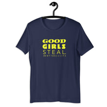 Load image into Gallery viewer, Good Girls Steal Softball Life Unisex Tee