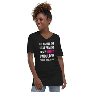 Govt In My Uterus Unisex V-Neck Tee