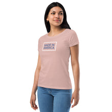 Load image into Gallery viewer, Made In America Women’s Fitted Tee