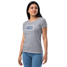 Load image into Gallery viewer, Made In America Women’s Fitted Tee