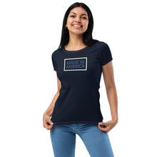 Load image into Gallery viewer, Made In America Women’s Fitted Tee