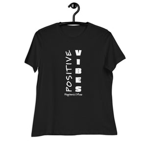 Positive Vibes Women's Relaxed Tee