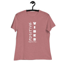 Load image into Gallery viewer, Positive Vibes Women&#39;s Relaxed Tee