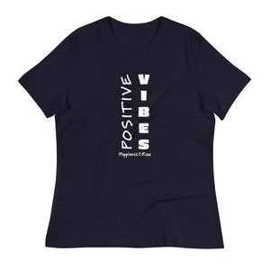 Positive Vibes Women's Relaxed Tee